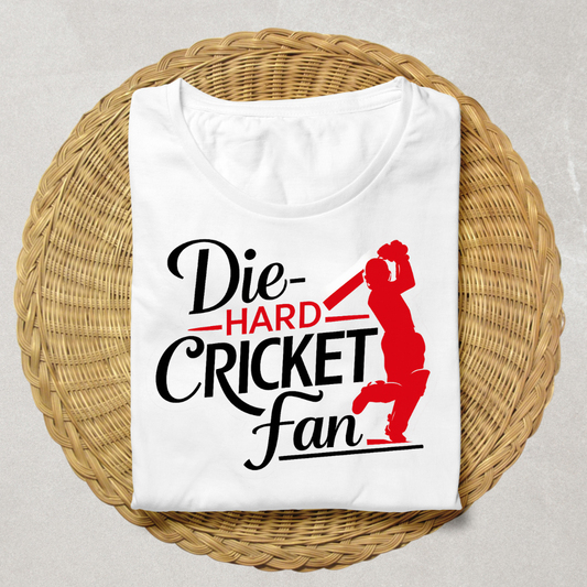 Die Hard Cricket Fan