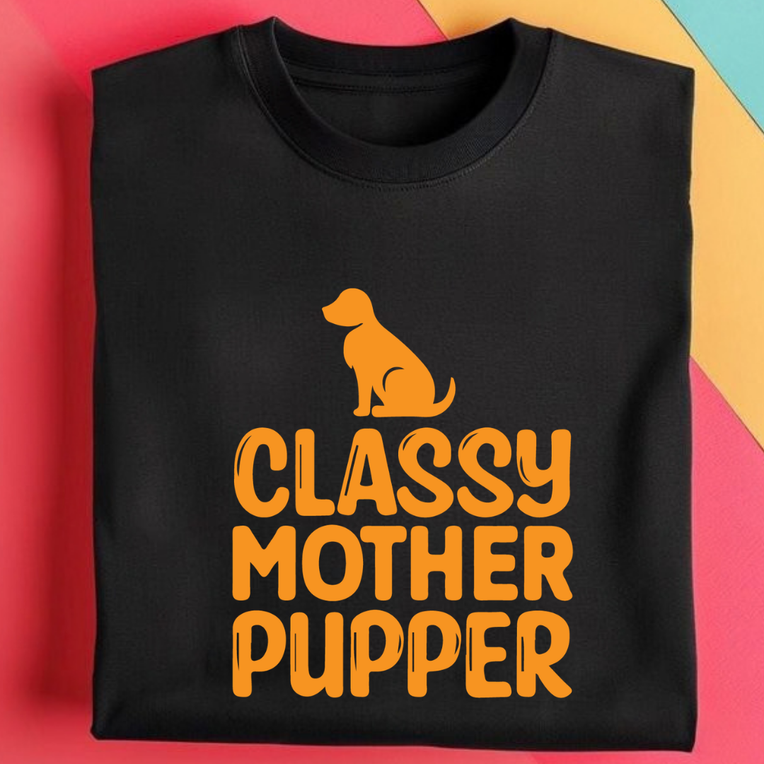 Classy Mother Pupper
