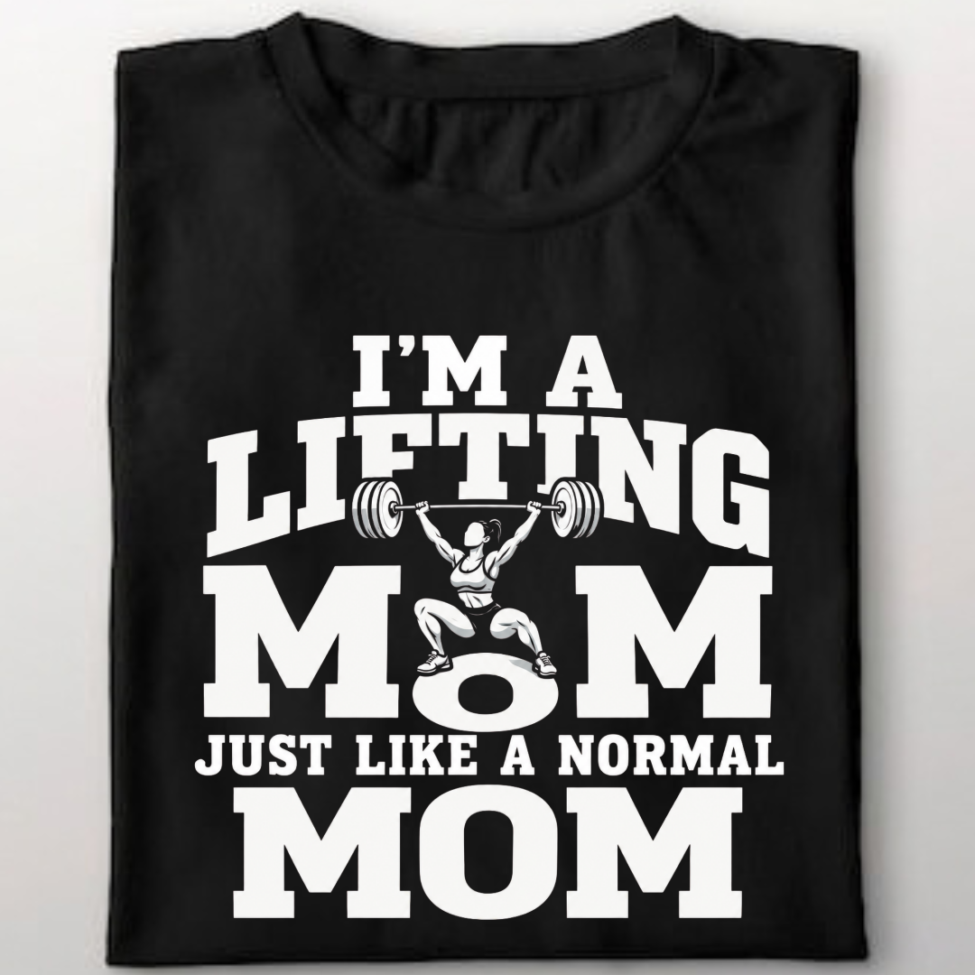 I'M LIFTING MOM JUST LIKE A NORMAL MOM
