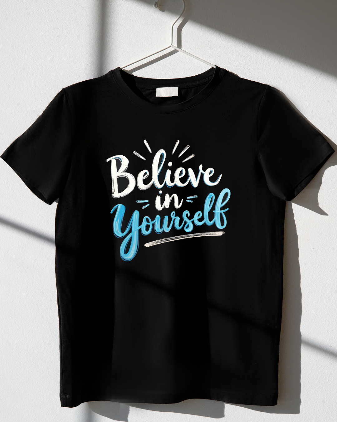 Believe In Yourself