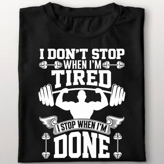 I Don't Stop When I'M Tired