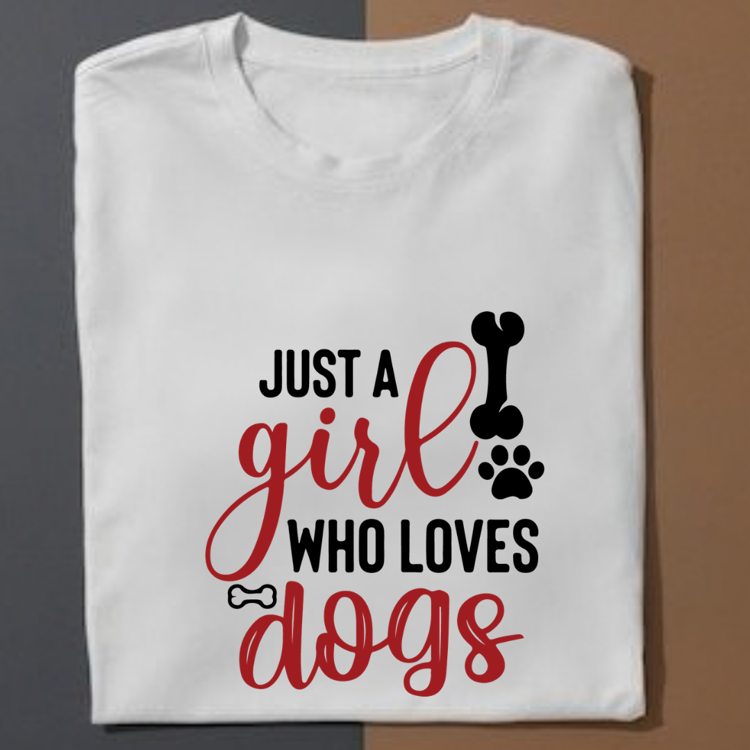 Just A Girl Who Loves Dogs .1