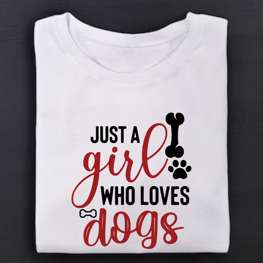 Just A Girl Who Loves Dogs .1