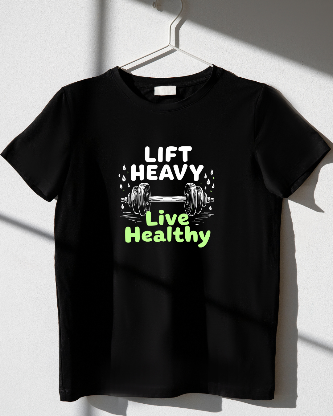 Lift Heavy Live Healthy