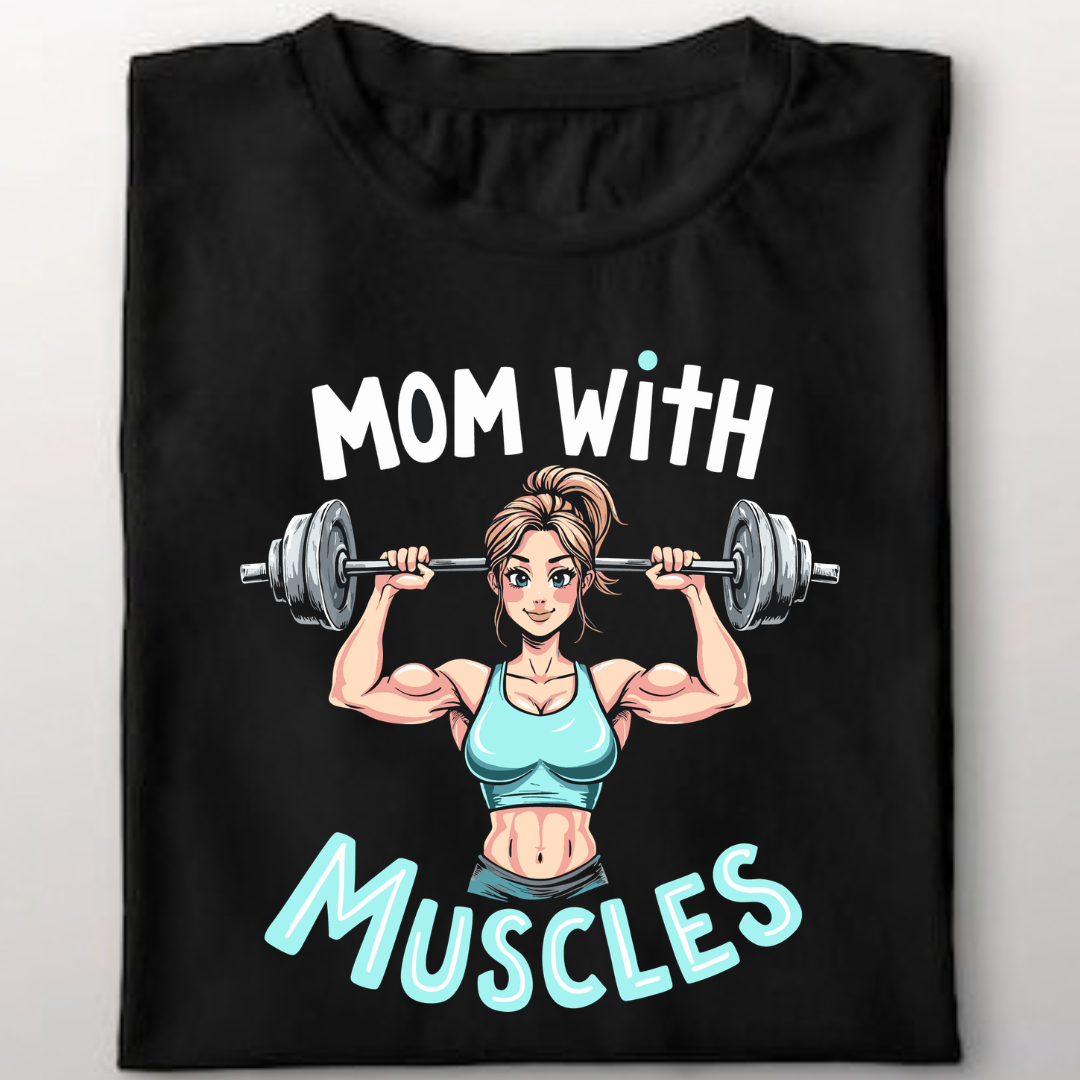 Mom With Muscles