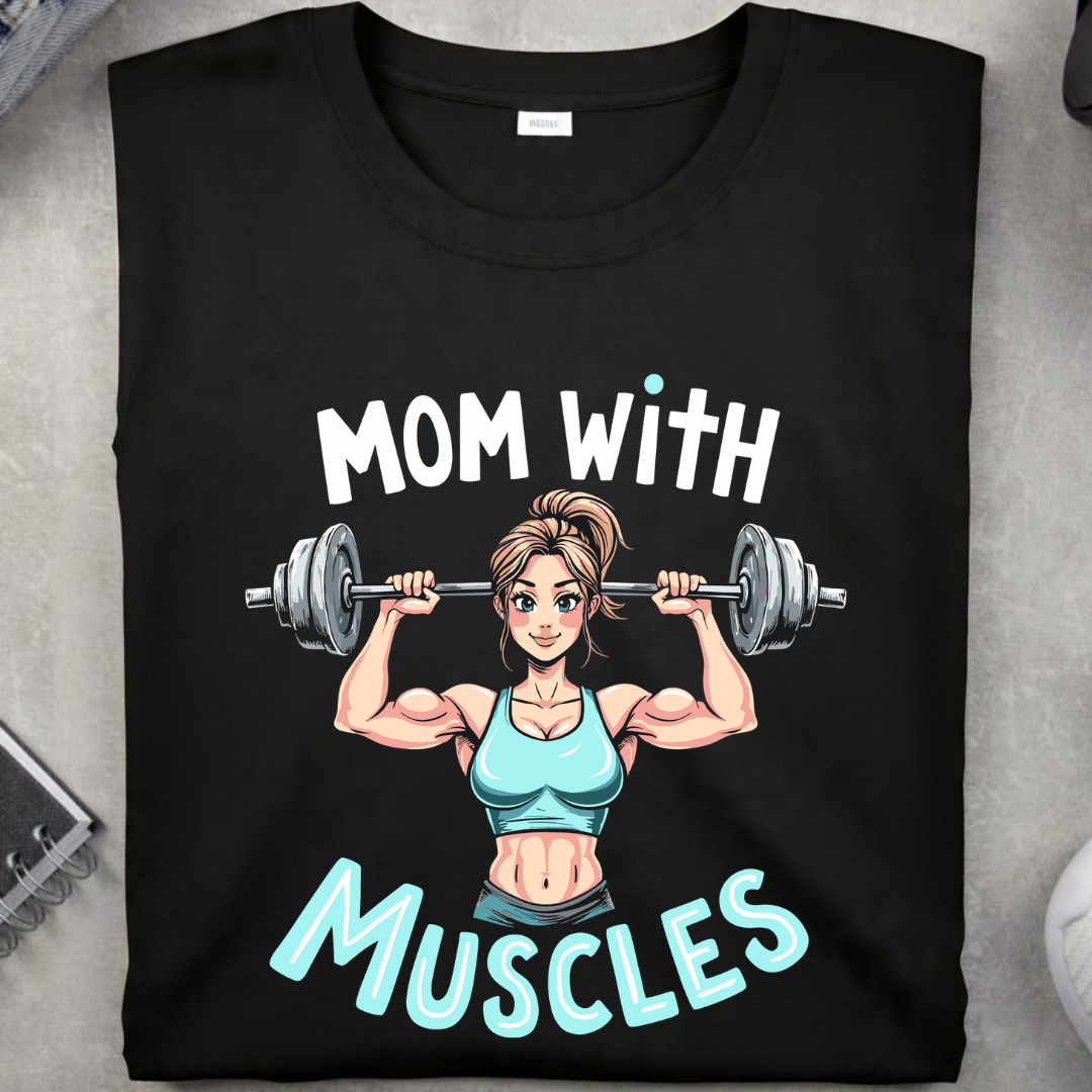 Mom With Muscles
