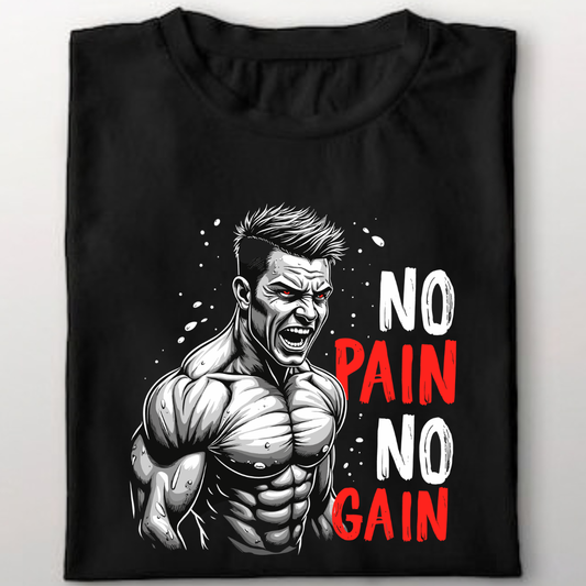No Pain No Gain