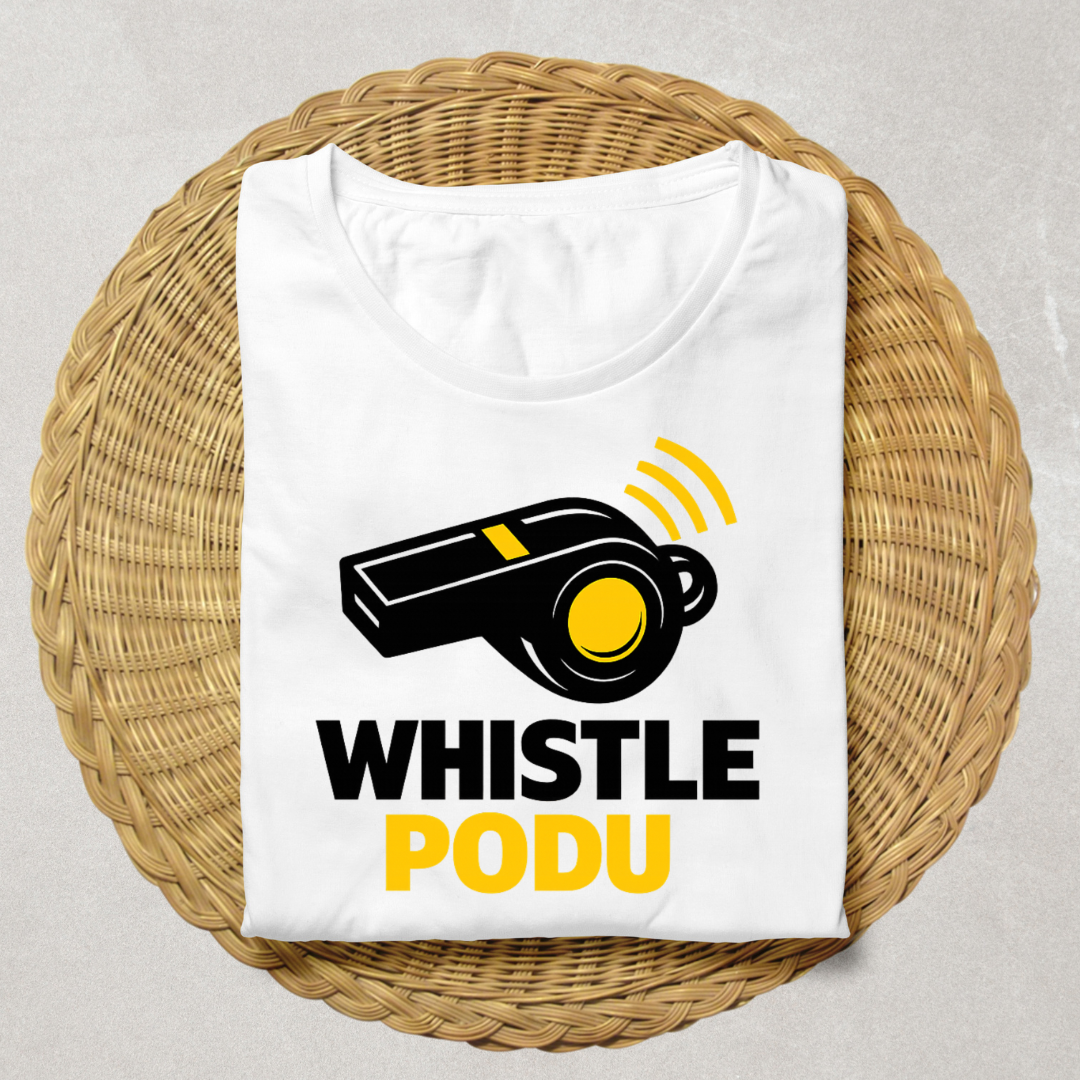 WHISTLE PODU