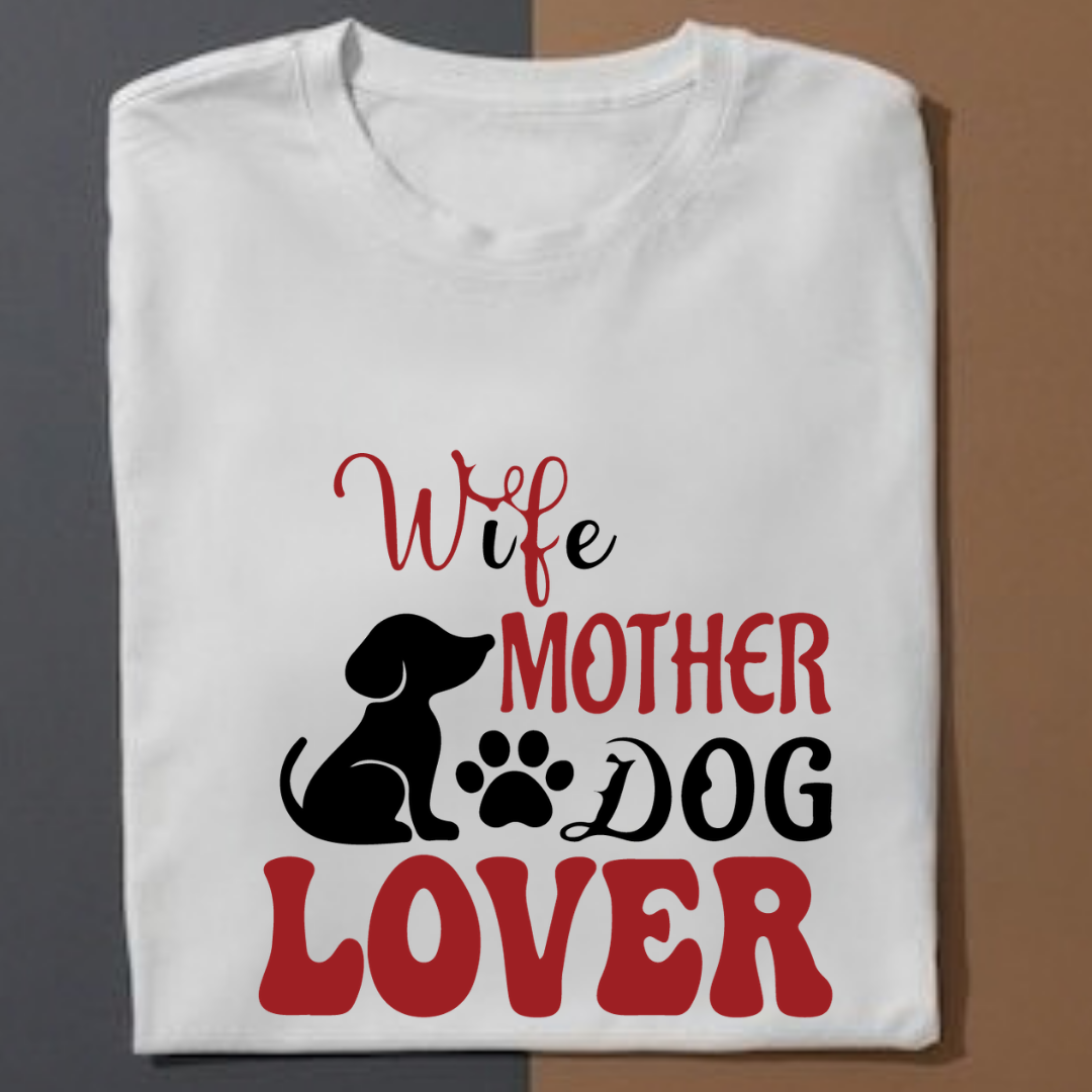 Wife Mother Dog Lover .1